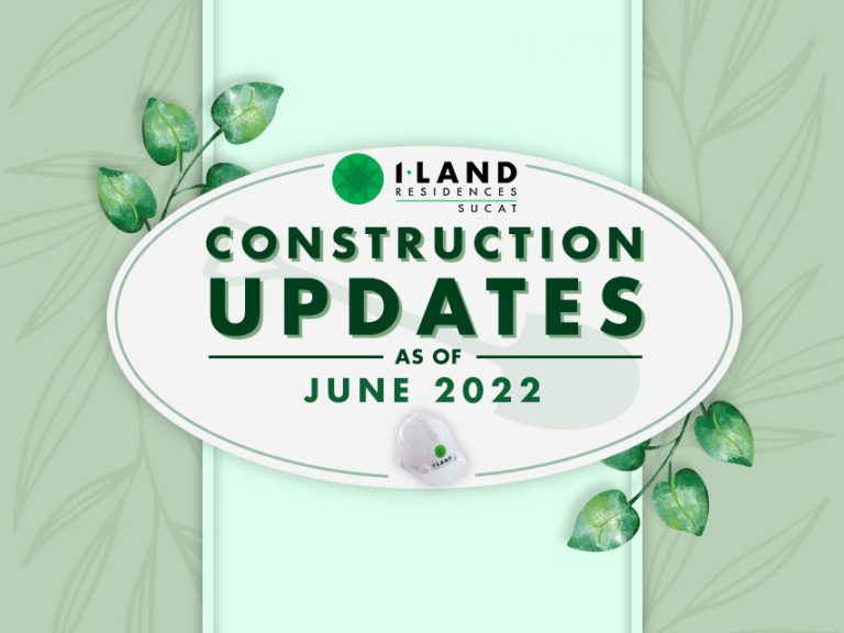 I-Land Residences Sucat COnstruction Update as of June 2022